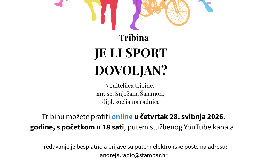 Tribina za roditelje: “Je li sport dovoljan?”